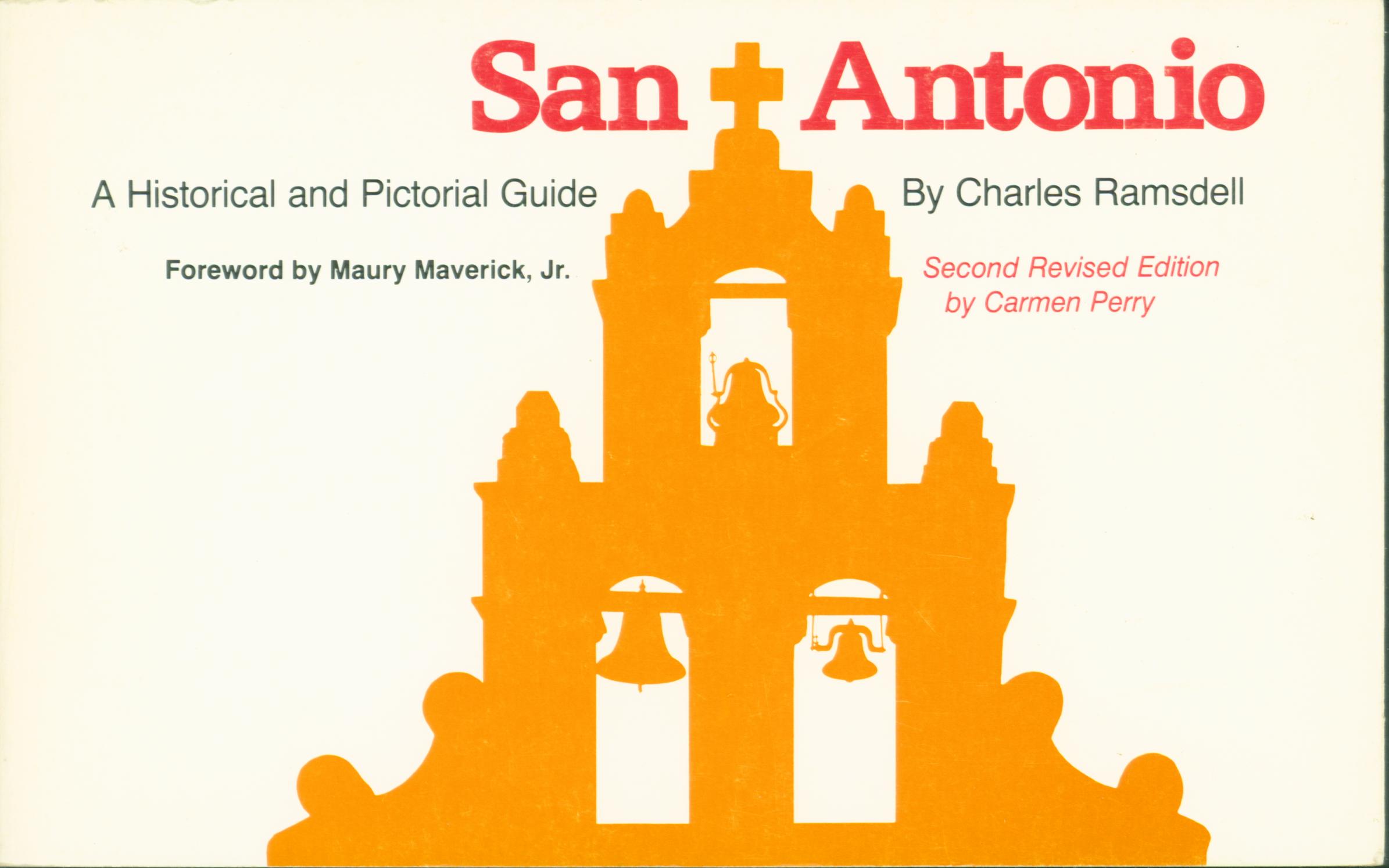 SAN ANTONIO: a historical and pictorial guide. 